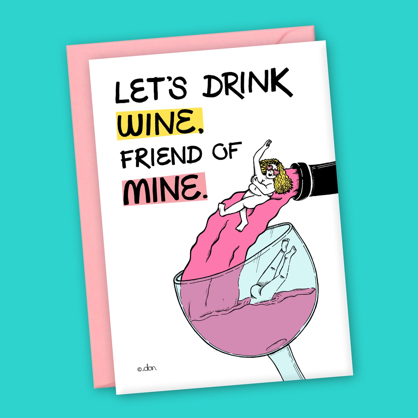 Let's Drink Wine A6 Greeting Card