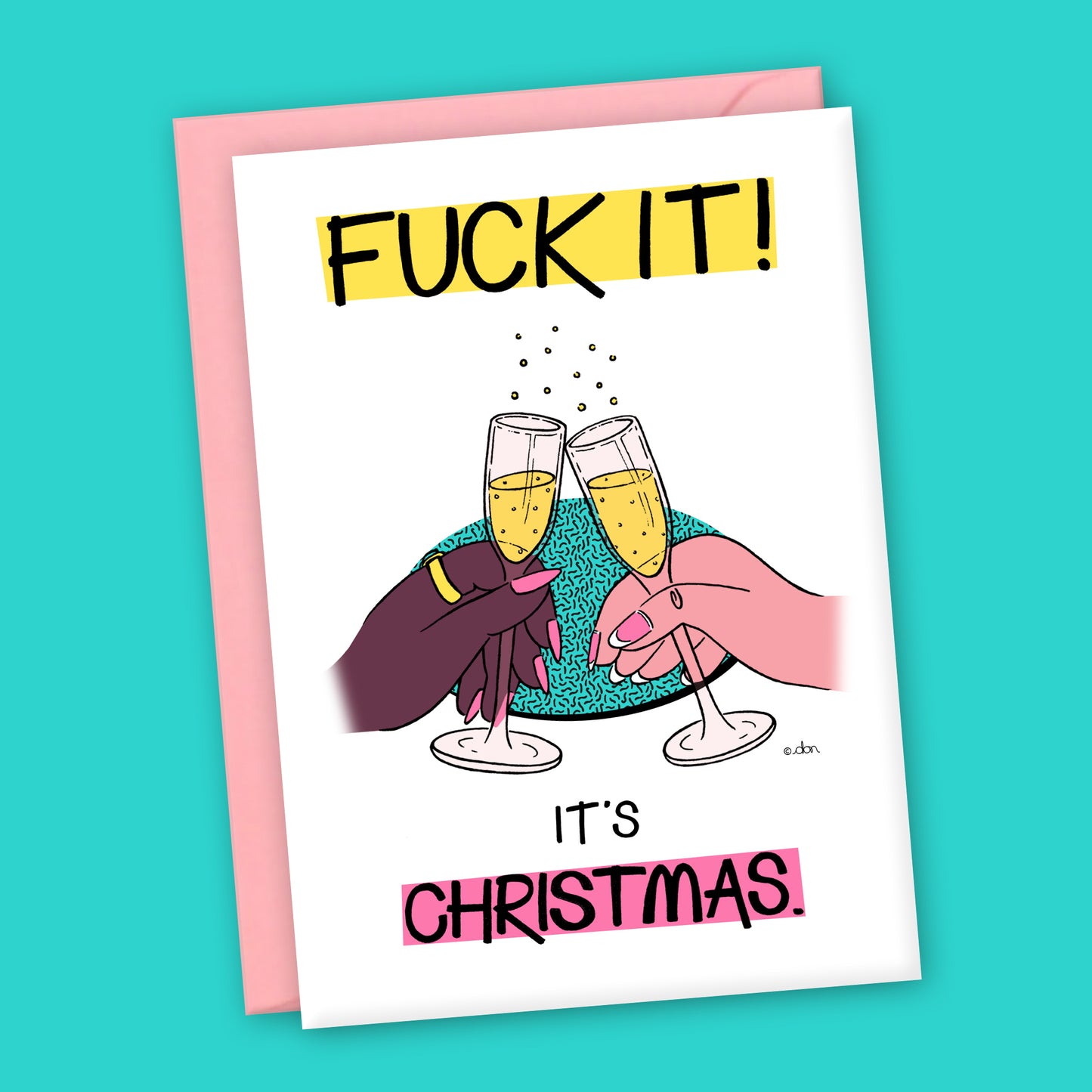 'F*ck it, it's Christmas' A6 Christmas Card