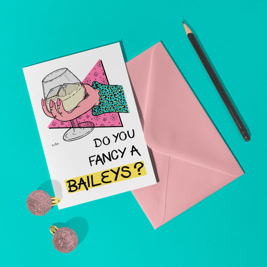 'Do you fancy a Baileys?' A6 Christmas Card
