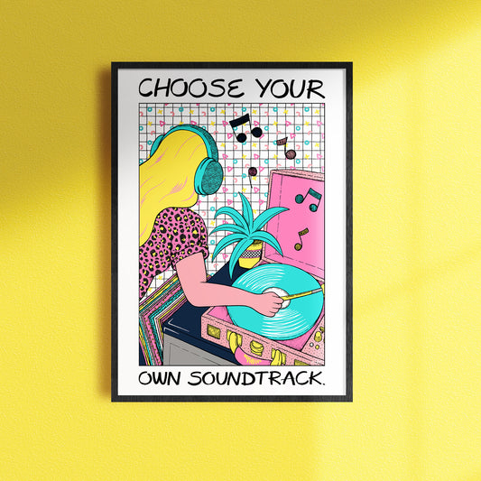 Choose Your Own Soundtrack Art Print | Everyday JOY Collection