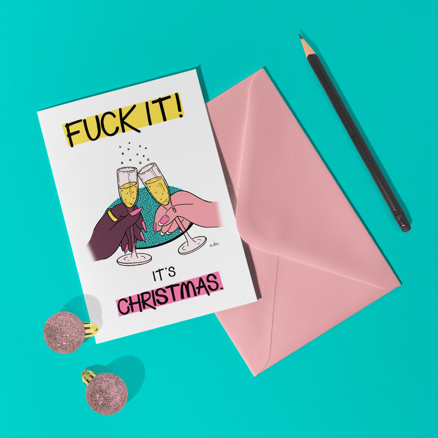 'F*ck it, it's Christmas' A6 Christmas Card