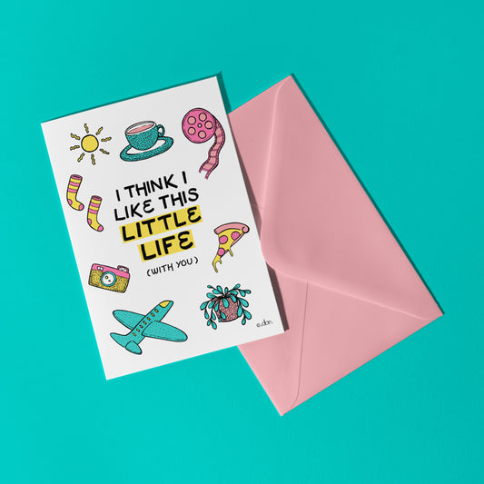 I Like this Little Life A6 Greeting Card