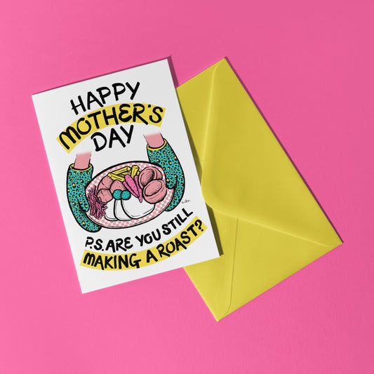 Mother's Day Sunday Roast A6 Greeting Card